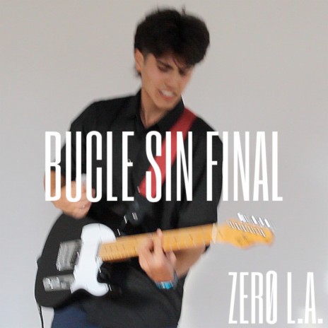 Bucle Sin Final | Boomplay Music