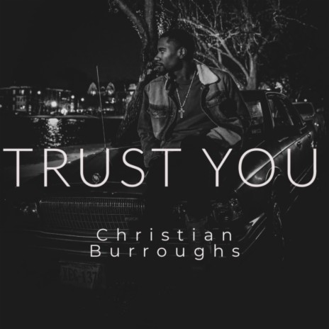 Trust You | Boomplay Music