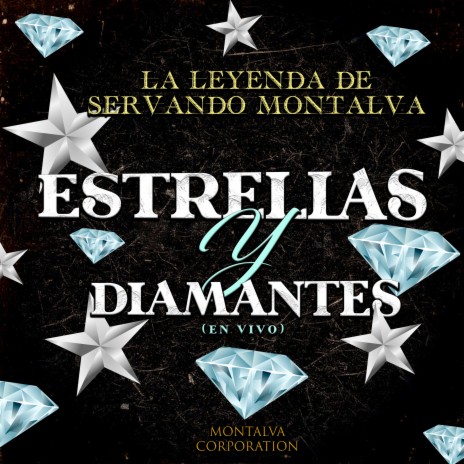 Estrellas y Diamantes (En Vivo) | Boomplay Music