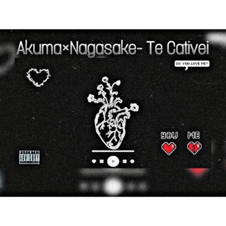 Te Cativei ft. Nagasake | Boomplay Music