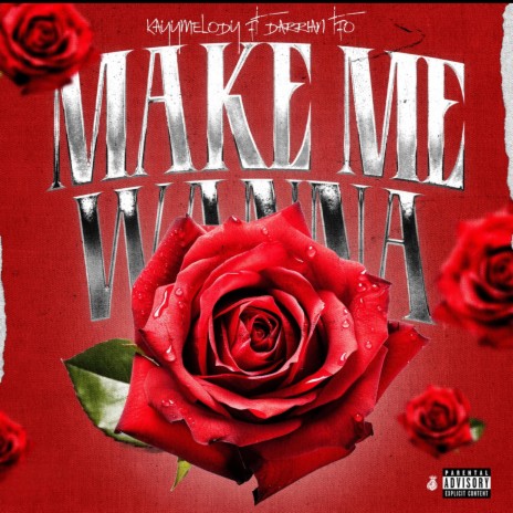 Make Me Wanna ft. Darian TFO