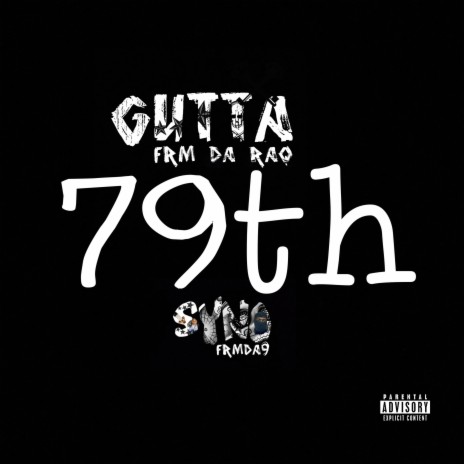 79th ft. Gutta Frm Da Raq | Boomplay Music