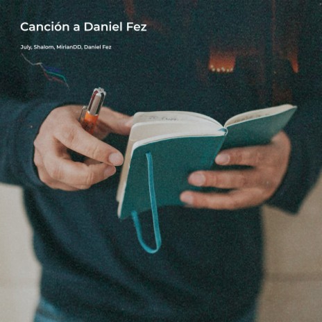 Canción a Daniel Fez ft. Shalom, MirianDD & Daniel Fez | Boomplay Music