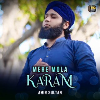 Mere Mola Karam