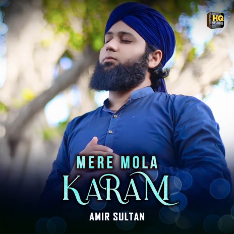 Mere Mola Karam | Boomplay Music