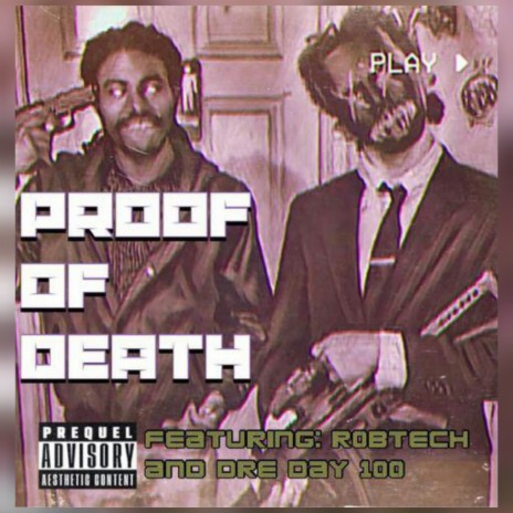 Proof Of Death (feat. R0bTech) | Boomplay Music