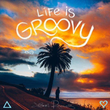 Life Is Groovy | Boomplay Music