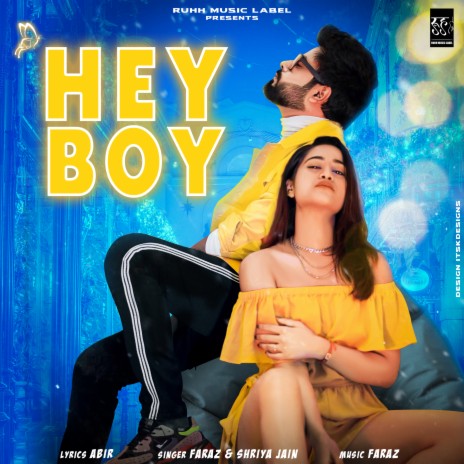 HEY BOY ft. Shriya Jain | Boomplay Music