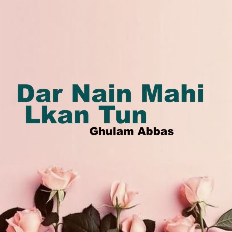 Dar Nain Mahi Lkan Tun | Boomplay Music