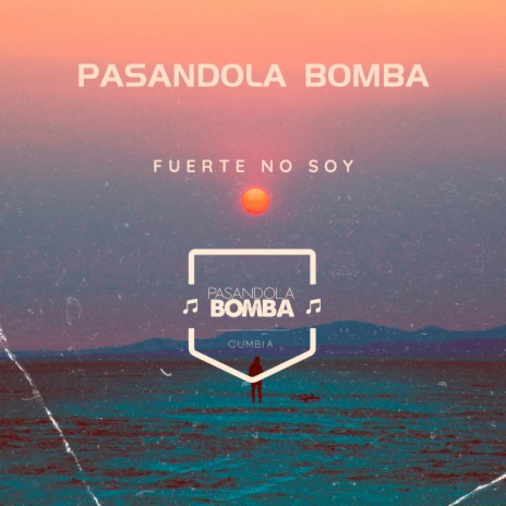 Fuerte No Soy | Boomplay Music