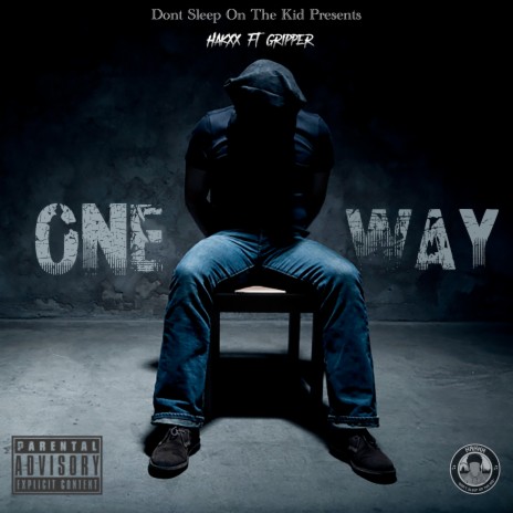 One Way ft. GRIPPER | Boomplay Music
