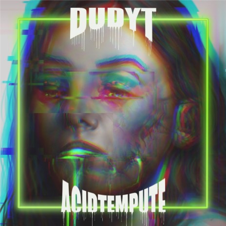 ACIDTEMPUTE | Boomplay Music