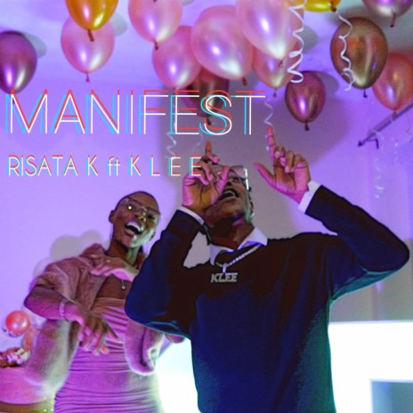 Manifest ft. K L E E | Boomplay Music