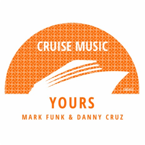 Yours (Radio Edit) ft. Danny Cruz | Boomplay Music