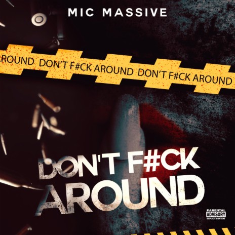 Don't fuck around | Boomplay Music