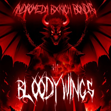 BLOODY WINGS ft. BXKICH & BonDis | Boomplay Music