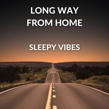 Long Way from Home | Boomplay Music