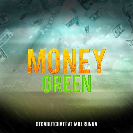 Money Green ft. Millrunna | Boomplay Music