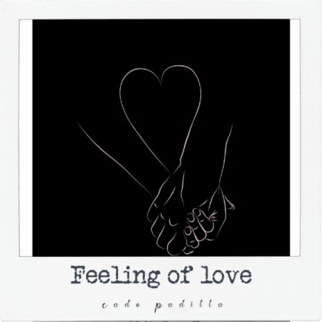 Feeling of Love ft. Nicole Forte