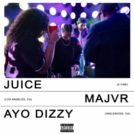 Juice ft. Ayo Dizzy | Boomplay Music