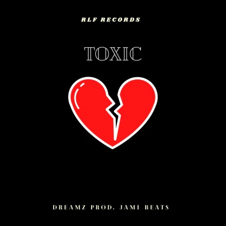 Toxic | Boomplay Music