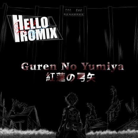 Guren no Yumiya Attack on Titan | Boomplay Music