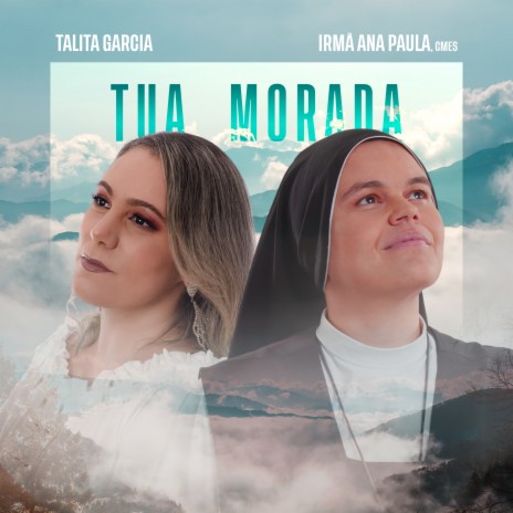 Tua Morada ft. Irmã Ana Paula, CMES | Boomplay Music