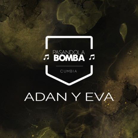 Adan y Eva | Boomplay Music