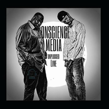 Conscience Media (Unplugged) | Boomplay Music