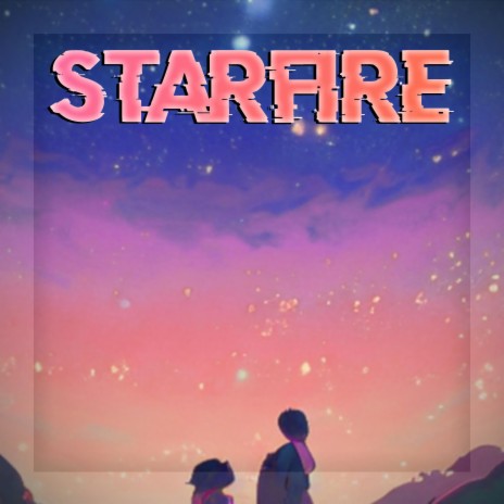 Starfire | Boomplay Music