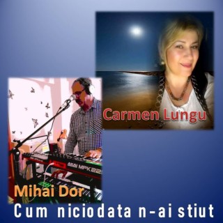 Cum Niciodata n-Ai Stiut lyrics | Boomplay Music