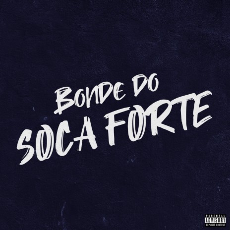 Bonde do Soca Forte ft. MC Laureta | Boomplay Music