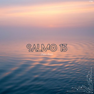 Salmo 13 (Psalm 13)