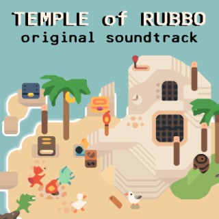 TEMPLE of RUBBO (Original Game Soundtrack)