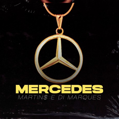 Mercedes ft. MARTINS | Boomplay Music