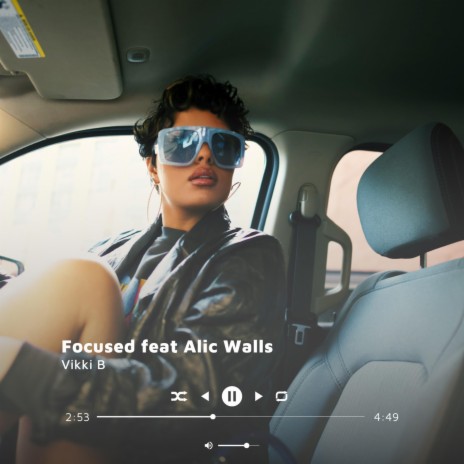 Focused ft. Alic Walls | Boomplay Music