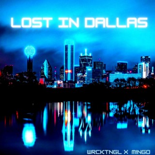 Lost in Dallas