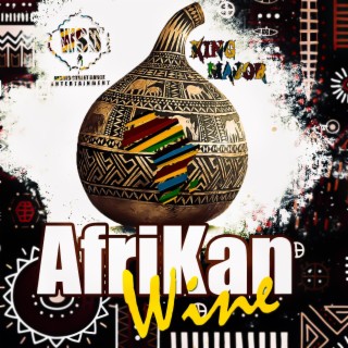 AFRIKAN WINE lyrics | Boomplay Music