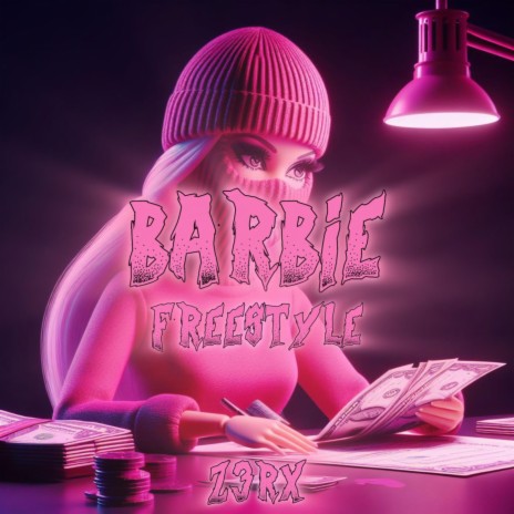 BARBIE (FREESTYLE) | Boomplay Music