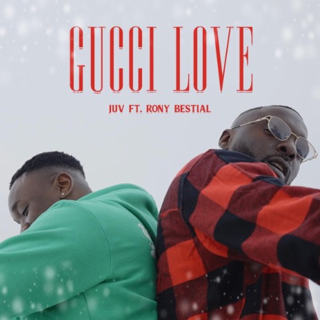 Gucci Love ft. Juv | Boomplay Music