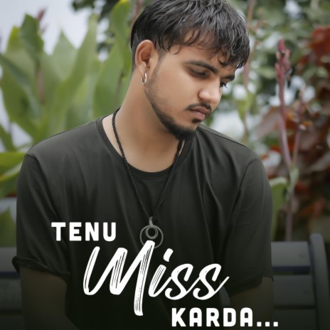 Tenu Miss Karda | Boomplay Music