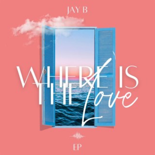 Where Is The Love EP