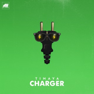 Charger - Timaya
