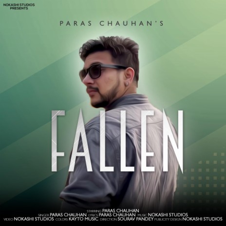 Fallen ft. Paras Chauhan | Boomplay Music
