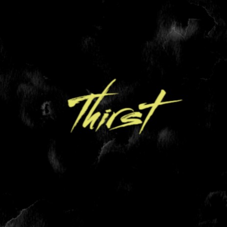 Thirst (Rap Beat)