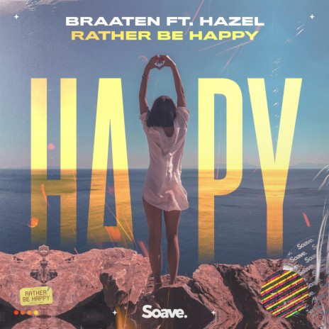 Rather Be Happy (feat. hazel) | Boomplay Music