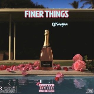 Finer Things