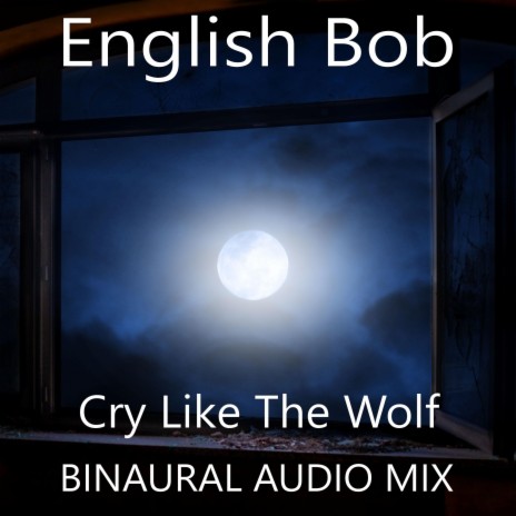 Cry Like The Wolf | Boomplay Music