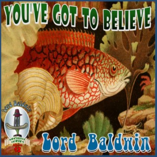 You've Got to Believe (Archive Series)