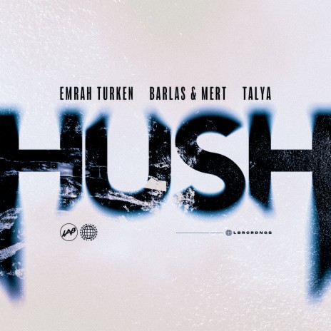 Hush ft. Barlas & Mert & Talya | Boomplay Music